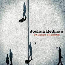 Redman Joshua-Walking Shadows 2013 - Kliknutím na obrázok zatvorte